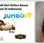 Situs Judi Slot Online Bonus Besar Di Indonesia Jumbo89